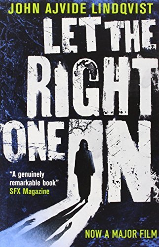 Let the Right One In by John Ajvide Lindqvist
