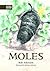 Moles by Rob Atkinson