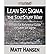 By Matt Hansen Lean Six Sigma the StatStuff Way: A Practical Reference Guide for Lean Six Sigma [Paperback]