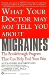 What Your Doctor May Not Tell You About Migraines by Mauskop, Alexander, Fox, Barry [20 September 2001]