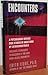 Encounters by Edith Fiore Ph.D. (1989-07-01)