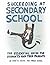 Succeeding at Secondary School: An Essential Guide for Students and their Parents by Adams Martin (2012-07-31) Paperback