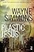 Plastic Jesus by Simmons, Wayne (2013) Paperback