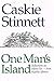 One Man's Island: Reflections on Maine Life- from Slightly Offshore