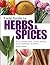 Field Guide to Herbs & Spices by Green, Aliza [Quirk,2006] (Paperback)