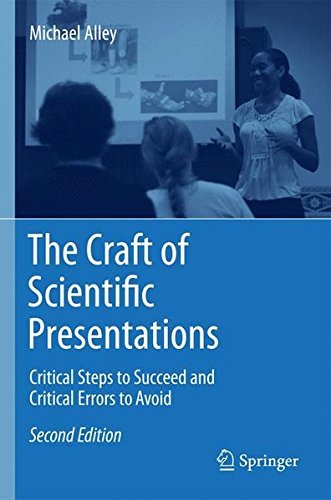 The Craft of Scientific Presentations: Critical Steps to Succeed and Critical Errors to Avoid (Paperback)