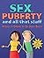 The Girls' Guide to Growing Up, Girls Only!, Sex, Puberty, an... by Phil Wilkinson