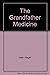 The Grandfather Medicine by Jean Hager (1-Aug-1993) Paperback