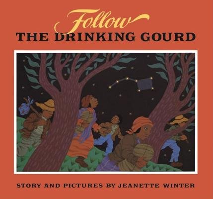 Follow the Drinking Gourd[FOLLOW THE DRINKING GOURD][Hardcover] (Hardcover)