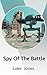 Spy Of The Battle