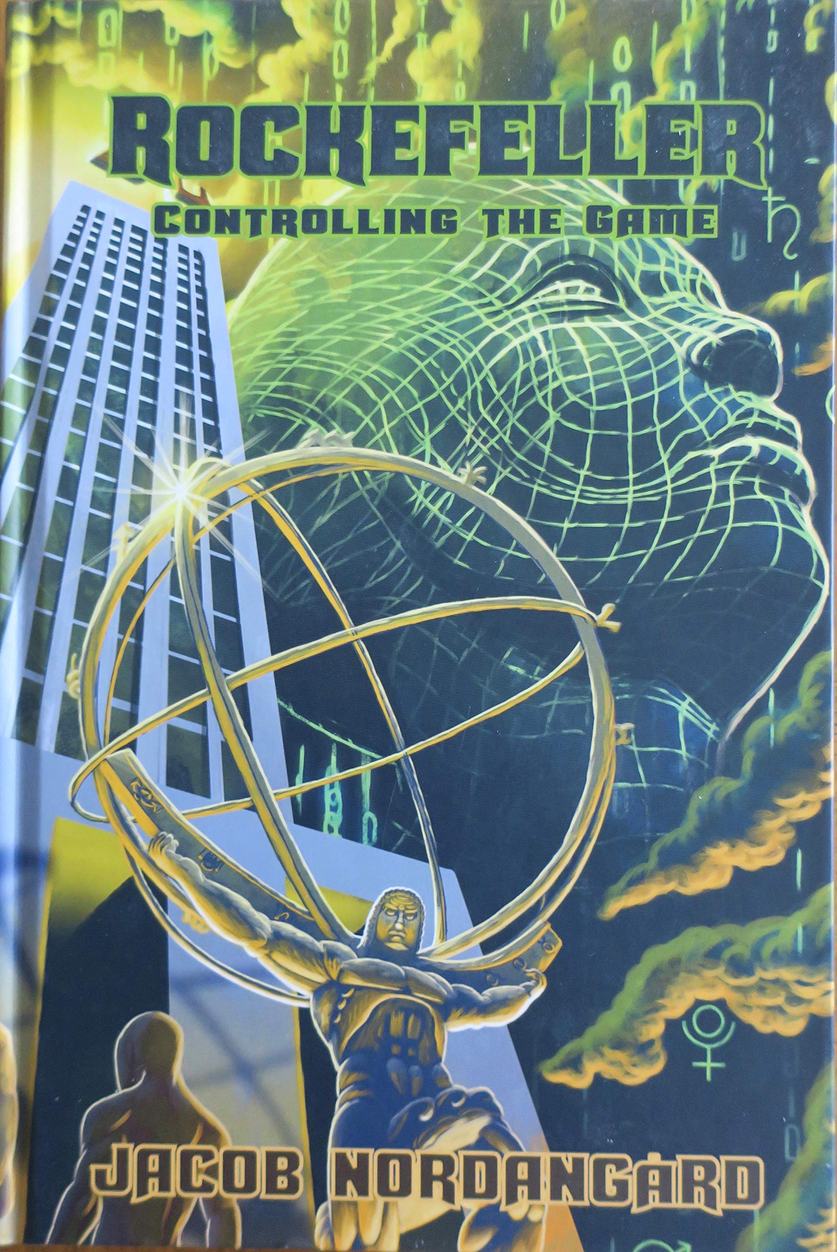 Rockefeller Controlling the Game (Hardcover)
