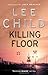 [Killing Floor: (Jack Reacher 1)] [by: Lee Child]
