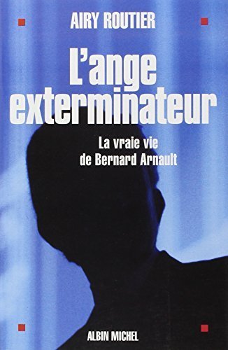 Ange Exterminateur (L') (Memoires - Temoignages - Biographies) (French Edition) by Airy Routier (2003-01-01)