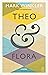Theo & Flora