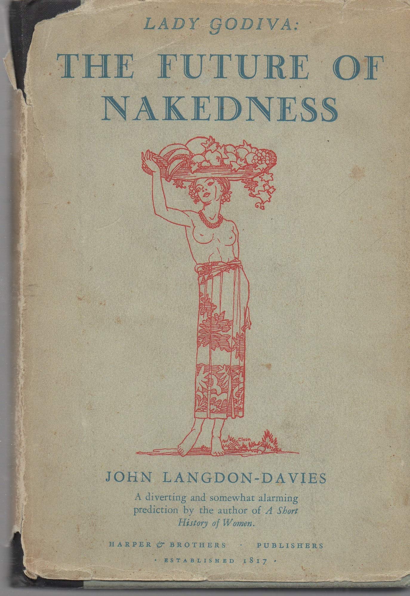 Lady Godiva: The Future of Nakedness (Hardcover)