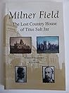 Milner Field - Th...