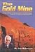 The Gold Mine by Lee Roberson