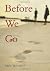 Before We Go by Bright, Amy...