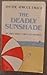 The Deadly Sunshade (An Asey Mayo Cape Cod Mystery) by Phoebe Atwood Taylor (1989-04-03)