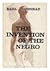 The Invention of the Negro