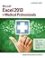 Microsoft Excel 2013 for Medical Professionals (Illustrated) by Elizabeth Reding (2013-11-26)