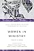 Women in Ministry: Four Views (Spectrum Multiview Book Series Spectrum Multiview Book Serie) by Unknown(1989-06-17)
