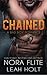 Chained: A Bad Boy Romance by Leah Holt (2015-09-24)