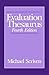 Evaluation Thesaurus by Michael Scriven (1991-09-06)