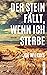 Der Stein fällt, wenn ich sterbe: Roman (Lenos Polar) (German Edition)