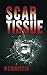 Scar Tissue by M C Domovitch (2016-02-10)
