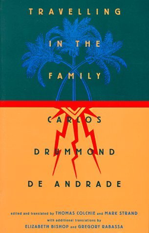 Travelling in the Family: Selected Poems by Carlos Drummond De Andrade