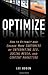 Optimize: How to Attract and Engage More Customers by Integrating SEO, Social Media, and Content Marketing by Odden, Lee (2012)