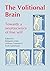 Volitional Brain: Towards a Neuroscience of Freewill (2000-09-12)