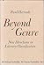Beyond genre;: New directions in literary classification