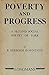 Poverty and progress;: A se...