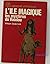 L'île magique les mystères du Vaudou