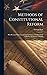 Methods of Constitutional Reform: With Reasons why no Constitutional Convention Should be Called by the General Assembly