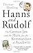 Hanns and Rudolf: The German Jew and the Hunt for the Kommandant of Auschwitz by Harding, Thomas (2013) Hardcover