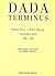 Dada terminus: Tristan Tzara-E.L.T. Mesens, correspondence choisie, 1923-1926 (French Edition)