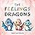 The Feelings Dragons : Chil...