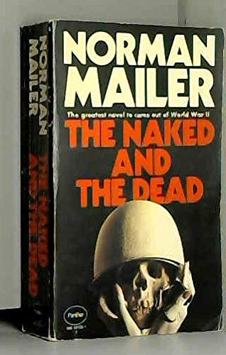 The Naked and the Dead By Norman Mailer
