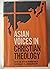 Asian voices in Christian theology