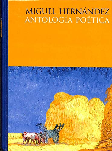 Portada de Antología Poética De Miguel Hernández, de Miguel Hernández