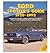 Ford Spotter's Guide: 1920-1992/Includes Ford Model A, Model T, Mustang, Thunderbird, Pickup Trucks, Ranchero, Bronco, and Many More