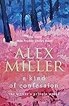 A Kind of Confession: The writer's private world
