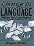 Change in Language: Whitney, Breal and Wegener (History of Linguistic Thought) by Brigitte Nerlich (1990-01-25)
