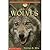 Wolves (Scholastic Science Reader)