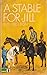 A Stable for Jill (Jill) (Knight Books)