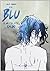 Il blu ?? un colore caldo by Julie Maroh (2013-01-01)