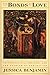 The Bonds of Love: Psychoanalysis, Feminism and the Problems of Domination by Jessica Benjamin (1988-08-01)